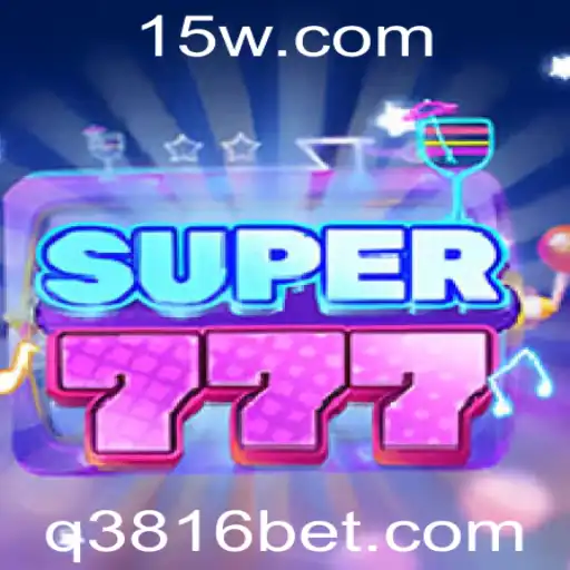 Descubra o Fascinante Mundo do Jogo Super777 no Universo de 3816bet